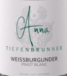 Tiefenbrunner - 'Anna' Pinot Blanc 2021